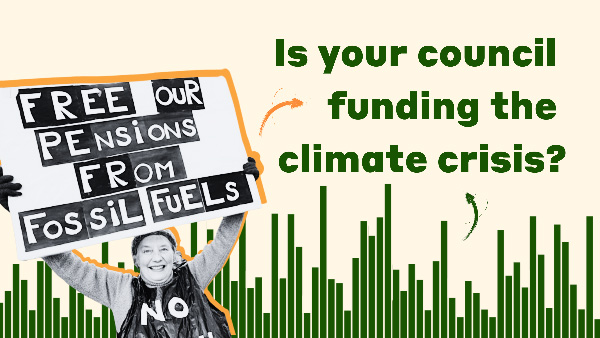 How Good is Your Council’s Climate Action and How Much Does Your Council Invest In Fossil Fuels?